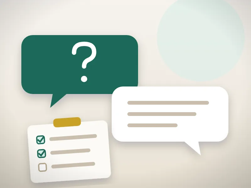 Illustration: a speech bubble with a question mark, a reply bubble, and a checklist on a clipboard.